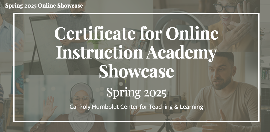 Certificate for Online Instruction Academy Showcase - Spring 2025
