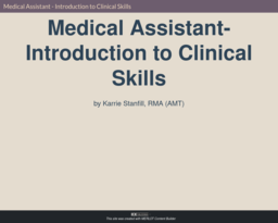 Medical Assistant - Introduction to Clinical Skills