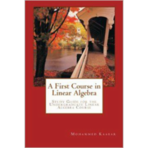 A First Course in Linear Algebra: Study Guide for the Undergraduate Linear Algebra Course icon