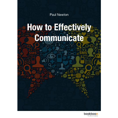 How to Effectively Communicate