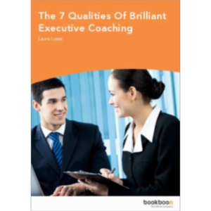 The 7 Qualities Of Brilliant Executive Coaching