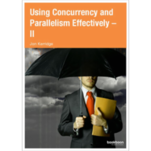 Using Concurrency and Parallelism Effectively – II icon