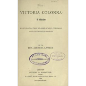 Vittoria Colonna : a study, with translations