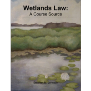 Wetlands Law: A Course Source