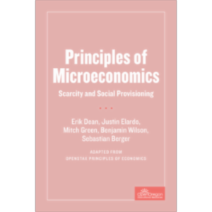 Principles of Microeconomics: Scarcity and Social Provisioning