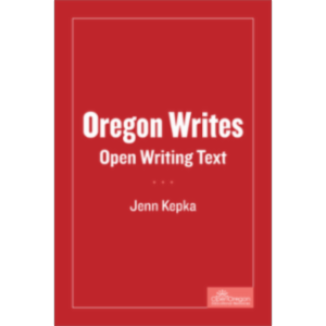 Oregon Writes Open Writing Text