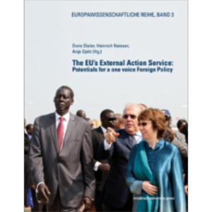 The EU’s External Action Service: Potentials for a one voice Foreign Policy