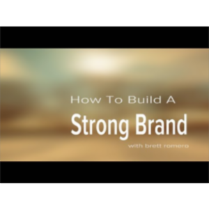 How To Build A Strong Brand