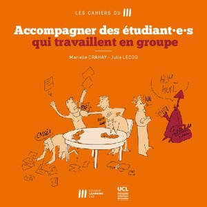 Les cahiers du LLL – Accompagner des étudiant·e·s qui travaillent en groupe icon