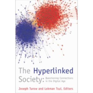The Hyperlinked Society: Questioning Connections in the Digital Age icon