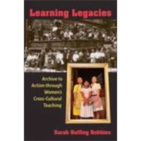 Learning Legacies: Archive to Action through Women's Cross-Cultural Teaching icon