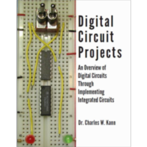 Digital Circuit Projects: An Overview of Digital Circuits Through Implementing Integrated Circuits icon