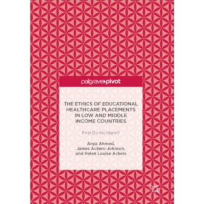 The Ethics of Educational Healthcare Placements in Low and Middle Income Countries | SpringerLink icon