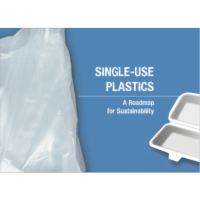 SINGLE-USE PLASTICS A Roadmap for Sustainability