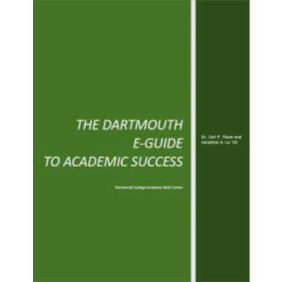 Dartmouth College Study Skills E-Guide To Academic Success
