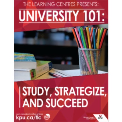 University 101: Study, Strategize and Succeed