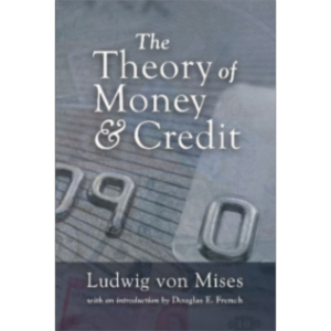 The Theory of Money and Credit