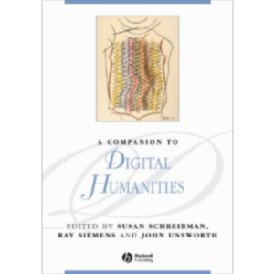 A Companion to Digital Humanities
