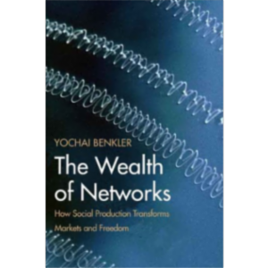 The Wealth of Networks: How Social Production Transforms Markets and Freedom icon