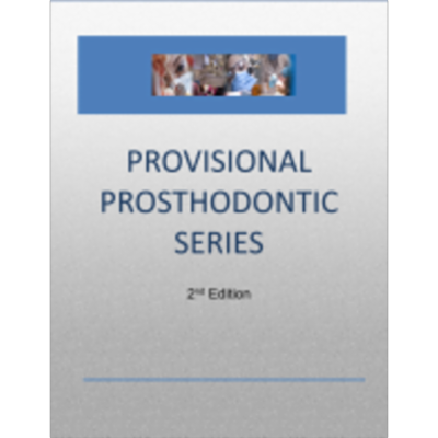 Provisional Prosthodontic series - 2nd Edition