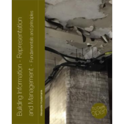 Building Information - Representation and Management: Fundamentals and Principles							| TU Delft Open Textbooks