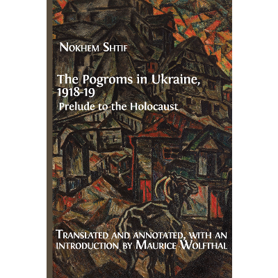 The Pogroms in Ukraine, 1918-19: Prelude to the Holocaust icon