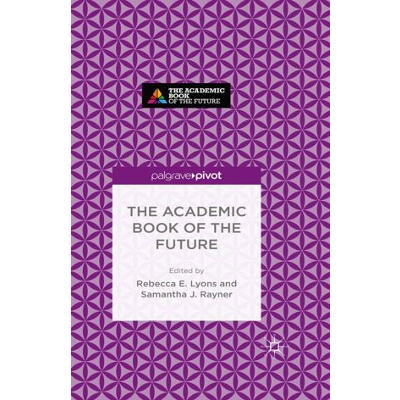 The Academic Book of the Future