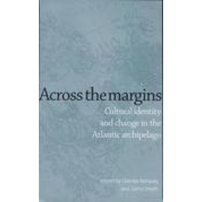 Across the margins - Cultural identity and change in the Atlantic archipelago icon