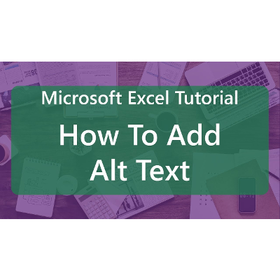 Microsoft Excel Tutorial: How To Add Alt Text icon