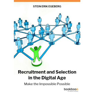 Recruitment and Selection in the Digital Age