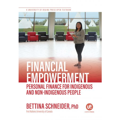 Financial Empowerment: Personal Finance for Indigenous and Non-Indigenous People