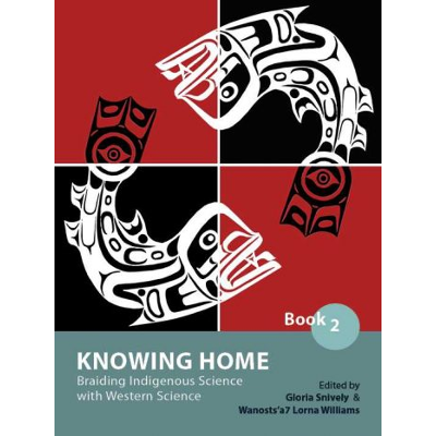 Knowing Home: Braiding Indigenous Science with Western Science, Book 2 icon
