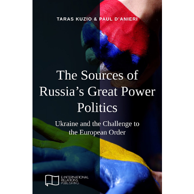 The Sources of Russia’s Great Power Politics: Ukraine and the Challenge to the European Order icon