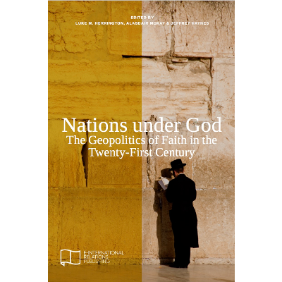 Nations under God: The Geopolitics of Faith in the Twenty-First Century icon