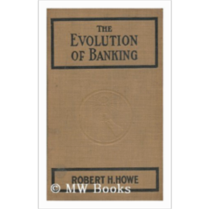 The Evolution of Banking
