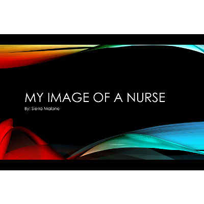 My Image of a nurse powerpoint.pptx
