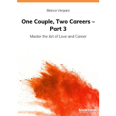 One Couple, Two Careers – Part 3