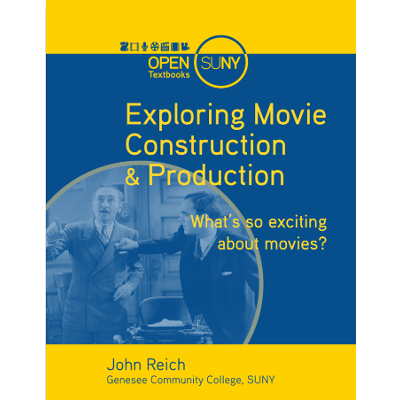 Exploring Movie Construction and Production: What’s so exciting about movies?