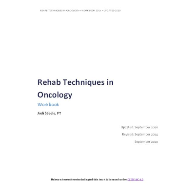 Rehab Techniques in Oncology Workbook - Jodi Steele, PT | Niagara College Digital Archive