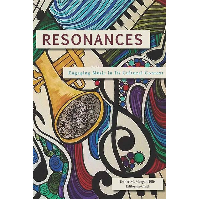 Resonances: Engaging Music in its Cultural Context