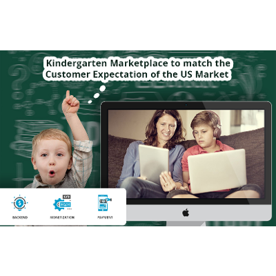 Kindergarten Marketplace To Match The Customer Expectation