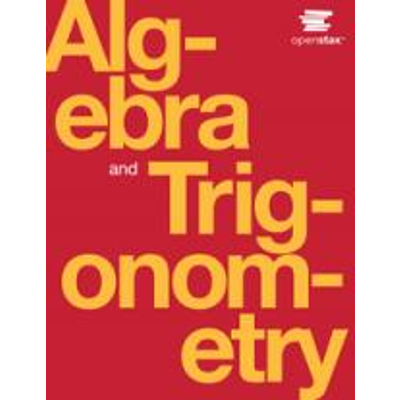 College Algebra and Trigonometry: Math 100