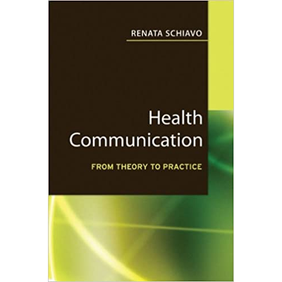 Health Communication: From Theory to Practice