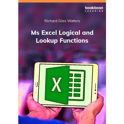 Ms Excel Logical and Lookup Functions