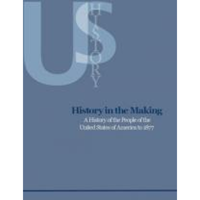 History in the making:  U.S. History to 1877 icon