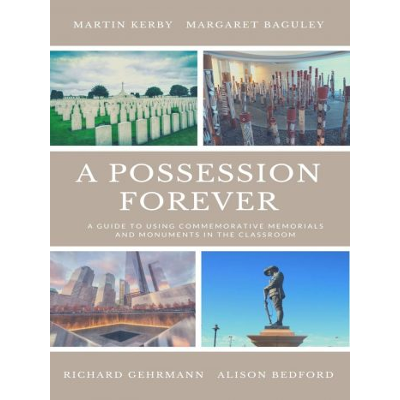 A Possession Forever: A Guide to Using Commemorative Memorials and Monuments in the Classroom icon