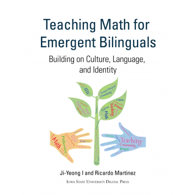 Teaching Math for Emergent Bilinguals: Building on Culture, Language, and Identity