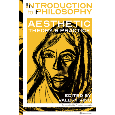 Introduction to Philosophy: Aesthetic Theory and Practice