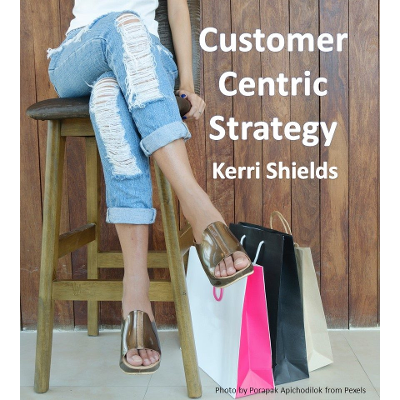 Customer Centric Strategy