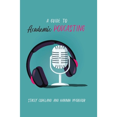 A Guide to Academic Podcasting icon